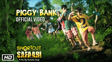 Piggy Bank Lyrics - Jimmy Shergill | Aashi Rawal | Sharvil Patel | Shaan