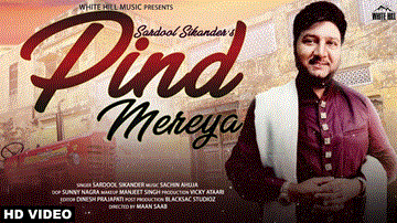 Pind Mereya Lyrics - Sardool Sikander | Punjabi Song