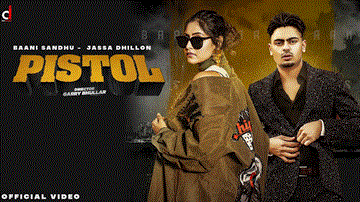 Pistol Lyrics - Baani Sandhu | Jassa Dhillon | Punjabi Song