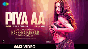 Piya Aa Lyrics - Shraddha Kapoor | Ankur Bhatia | Siddhant Kapoor | Sunidhi Chauhan