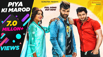 Piya Ki Marod Lyrics - Amit Dhull | Anu Kadyan