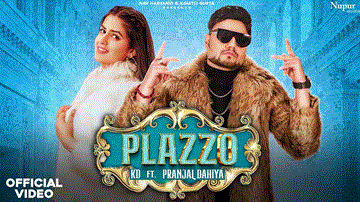 Plazzo Lyrics - KD | Pranjal Dahiya