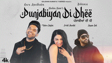 Punjabiyan Di Dhee Lyrics - Guru Randhawa | Bohemia | Punjabi Song