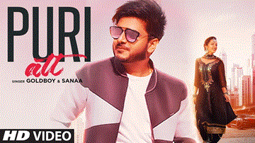 Puri Att Lyrics - Goldboy | Sanaa | Punjabi Song