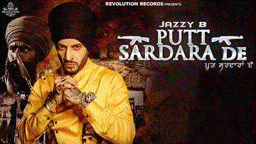 Putt Sardara De Lyrics - Jaswinder Singh Bains (Jazzy B)