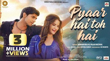 प्यार है तो है (टाइटल ट्रैक) Pyaar Hai Toh Hai (Title Track) Lyrics - Karan Hariharan | Paanie Kashyap | Rohit Choudhury | Armaan Malik | Palak Muchhal