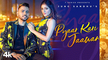 Pyaar Kari Jaawan Lyrics - Jung Sandhu | Preet Thind | Punjabi Song