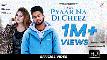 Pyaar Na Di Cheez Lyrics - Jerry | Punjabi Song