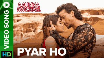 PYAR HO Lyrics - Tiger Shroff | Nidhhi Agerwal | Sunidhi Chauhan | Vishal Mishra