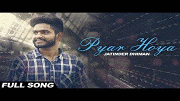 Pyar Hoya Lyrics - Preet Hans | Punjabi Song