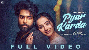 Pyar Karda Lyrics - Jass Manak | Punjabi Song