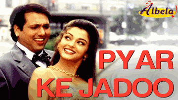 Pyar Ke Jadu Se Toh Lyrics - Aishwarya Rai | Govinda | Jackie Shroff | Alka Yagnik | Udit Narayan