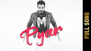 Pyar Lyrics - Kanth Kaler | Punjabi Song