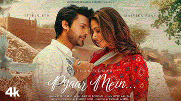 Pyar Mein Lyrics - Stebin Ben | Malvika Raaj