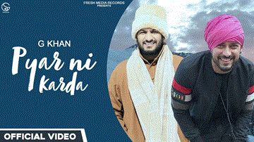 Pyar Ni Karda Lyrics - G Khan | Punjabi Song