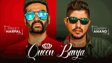Queen Banja Lyrics - Preet Harpal | Harry Anand | Punjabi Song