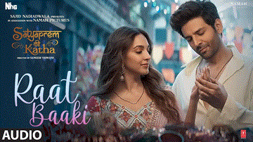 Raat Baaki Lyrics - Kartik Aaryan | Kiara Advani | Monali Thakur | Piyush Mehroliyaa