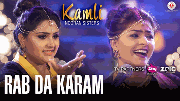 Rab Da Karam Lyrics - Nooran Sisters | Jyoti Nooran | Sultana Nooran