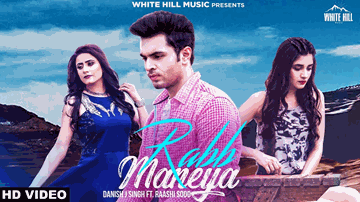 Rabb Maneya Lyrics - Danish J Singh | Raashi Sood | Punjabi Song