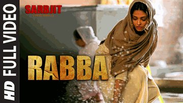 RABBA Lyrics - Aishwarya Rai | Randeep Hooda | Shafqat Amanat Ali
