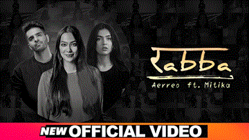 Rabba Lyrics - Mitika Kanwar | Aerreo | Punjabi Song