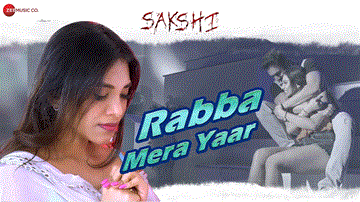 रब्बा मेरा यार Rabba Mera Yaar Lyrics - Vikram Mastal | Gehana Vasisth | Madhumita Biswas | Swaroop Khan