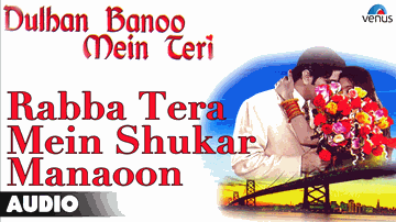 Rabba Tera Shukaar Manaon Lyrics - Dalip Tahil | Johnny Lever | Deepti Bhatnagar | Lata Mangeshkar | Udit Narayan