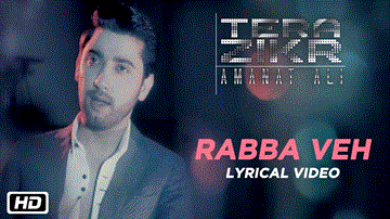 Rabba Veh Lyrics - Amanat Ali | Punjabi Song