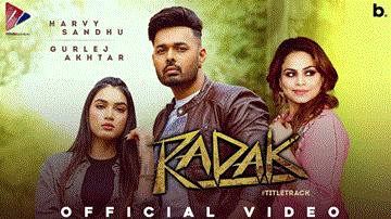 Radak (Title Track) Lyrics - Harvy Sandhu | Gurlej Akhtar | Punjabi Song
