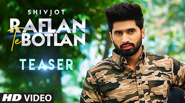 Raflan Te Botlan Lyrics - Shivjot | Punjabi Song