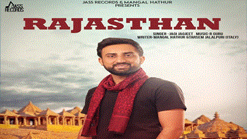 Rajasthan Lyrics - Jazz Sandhu | Punjabi Song