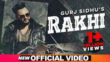 Rakhi Lyrics - Gurj Sidhu | Punjabi Song