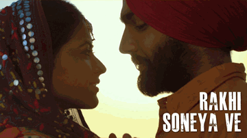 Rakhi Soneya Ve Lyrics - Ammy Virk | Rashi Sood