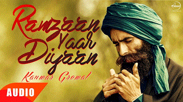Ramzaan Yaar Diyaan Lyrics - Kanwar Grewal | Punjabi Song