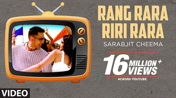 Rang Rara Riri Rara Lyrics - Sarbjit Cheema | Punjabi Song