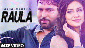 Raula Lyrics - Mangi Mahal