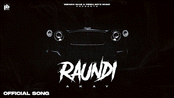 Raundi Lyrics - A Kay | Punjabi Song