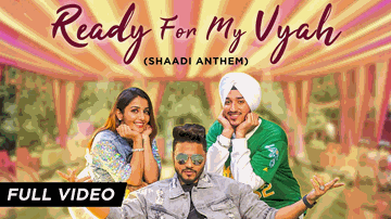 Ready For My Vyah Lyrics - Deep Kalsi | Akriti Kakar | Punjabi Song