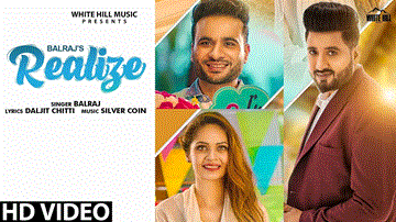 Realize Lyrics - Balraj | Punjabi Song