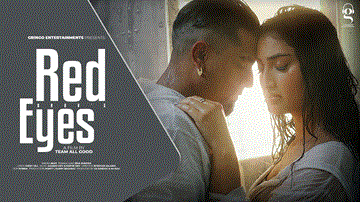 Red Eyes Lyrics - A Kay | Isha Sharma | Punjabi Song