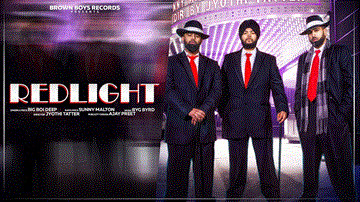 Red Light Lyrics - Big Boi Deep | Punjabi Song