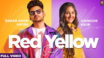 Red Yellow Suit Lyrics - Karan Singh Arora | Ashnoor Kaur | S Mukhtiar | Punjabi Song