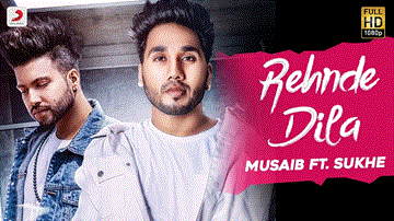 Rehnde Dila Lyrics - Sukhe | Musaib | Punjabi Song