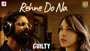 Rehne Do Na Lyrics - Kiara Advani | Ashrut Jain | Ankur Tewari | Punjabi Song