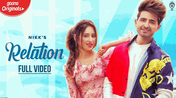 Relation Lyrics - Nikk | Punjabi Song