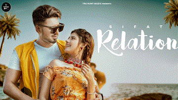 Relation Lyrics - Sifat | Punjabi Song