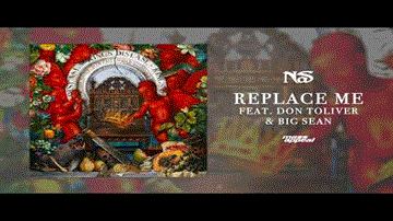 Replace Me Lyrics - Nas | Big Sean &amp; Don Toliver