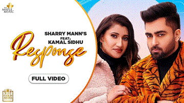 Response Lyrics - Sharry Mann | Kamal Sidhu | Zoravar Brar | Punjabi Song