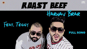 Roast Beef Lyrics - Harnav Brar | Teggy | Punjabi Song