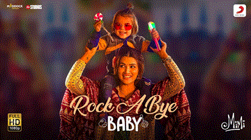 रॉक अ बाय बेबी Rock A Bye Baby Lyrics - Kriti Sanon | Pankaj Tripathi | Sai Tamhankar | Julia Gartha | Khatija Rahman